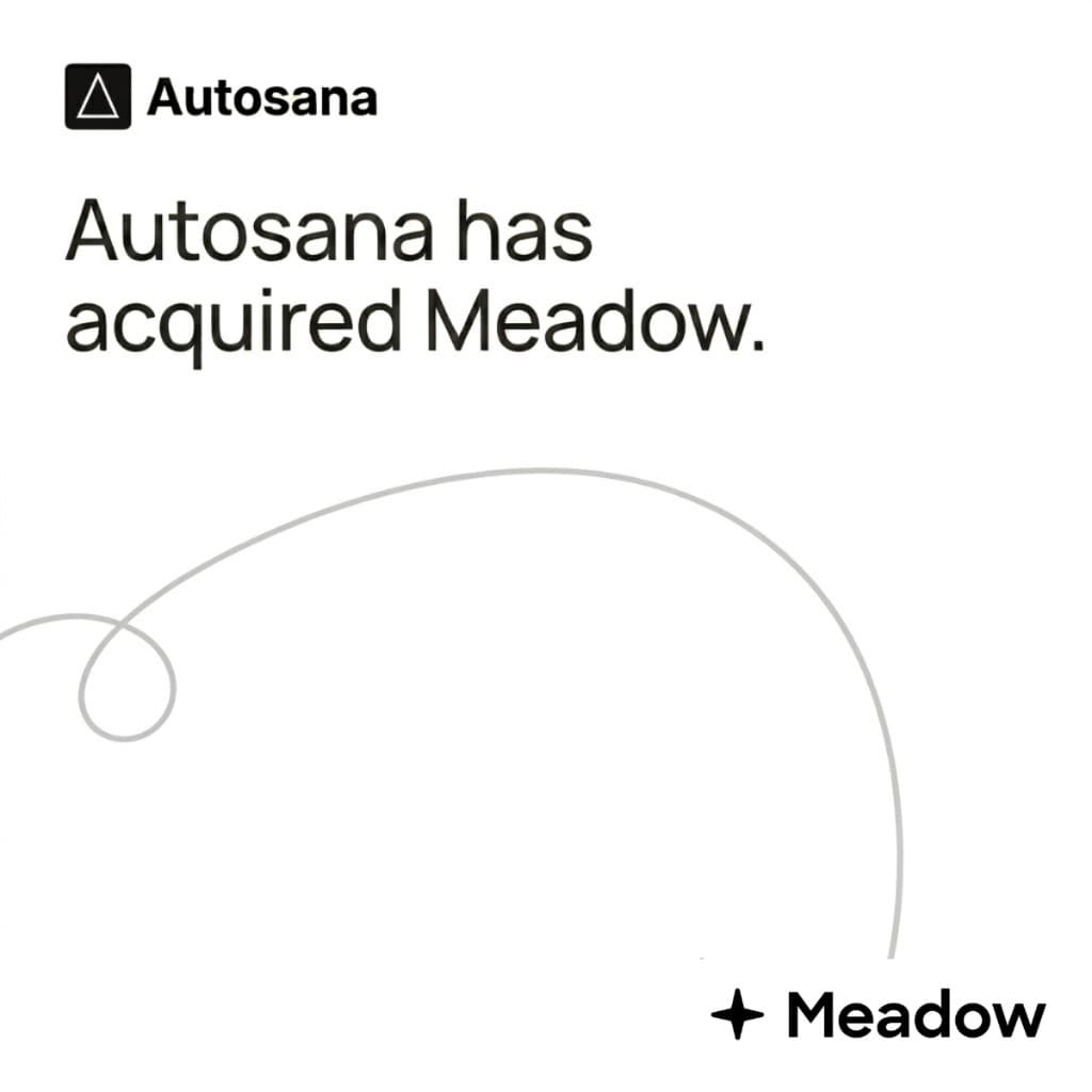 Autosana Acquires Meadow